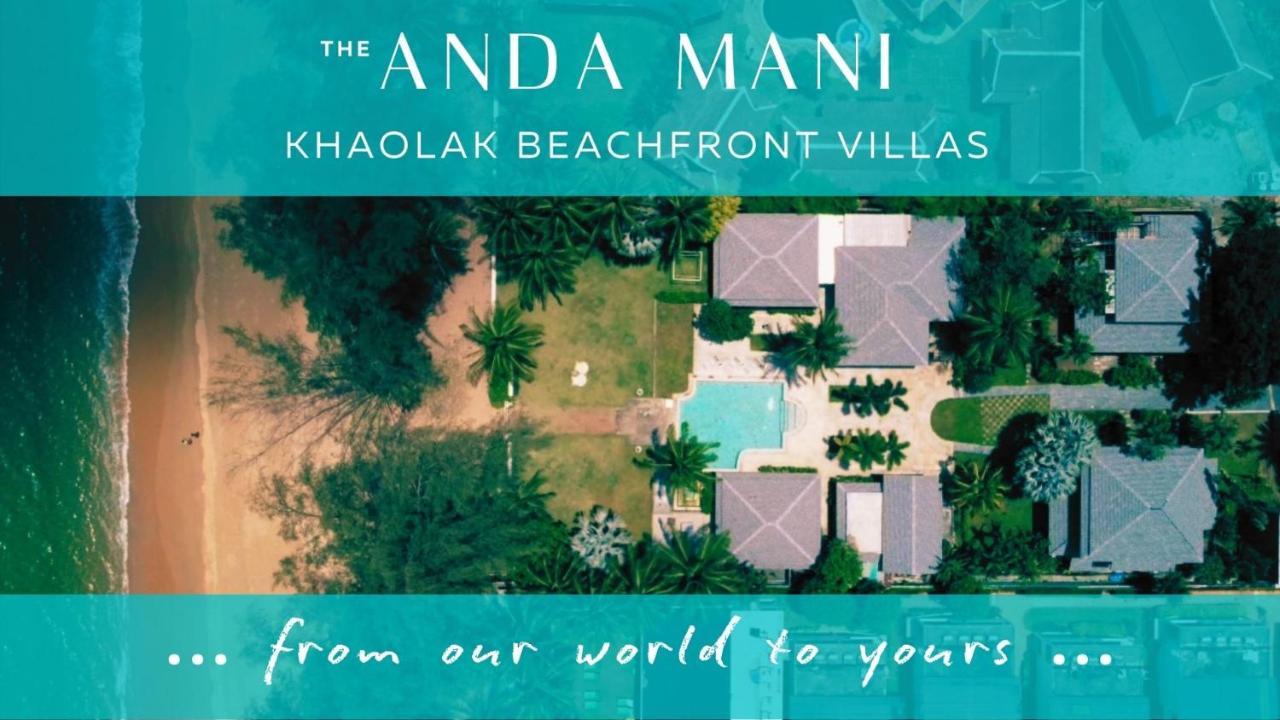 The Anda Mani Khaolak Beachfront Villas Као Лак Екстериор снимка